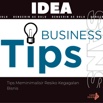 Tips Meminimalisir Resiko Kegagalan Bisnis